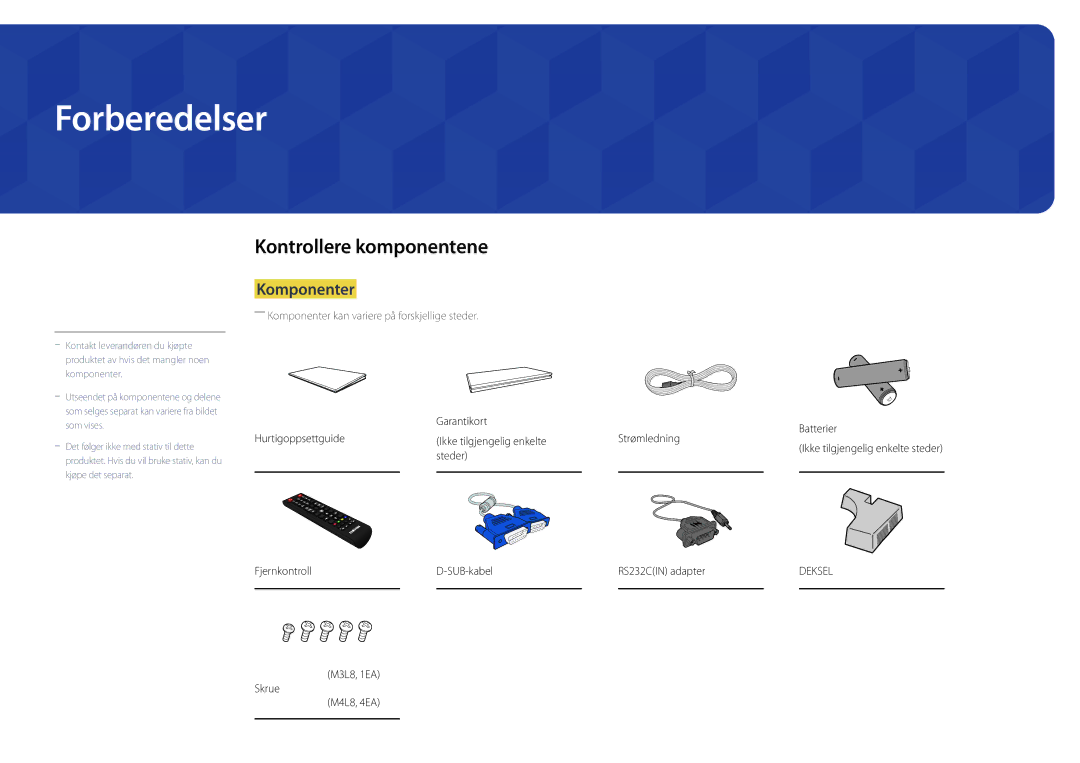 Samsung LH55DHDPLGC/EN Forberedelser, Kontrollere komponentene, Komponenter, Fjernkontroll SUB-kabel RS232CIN adapter 