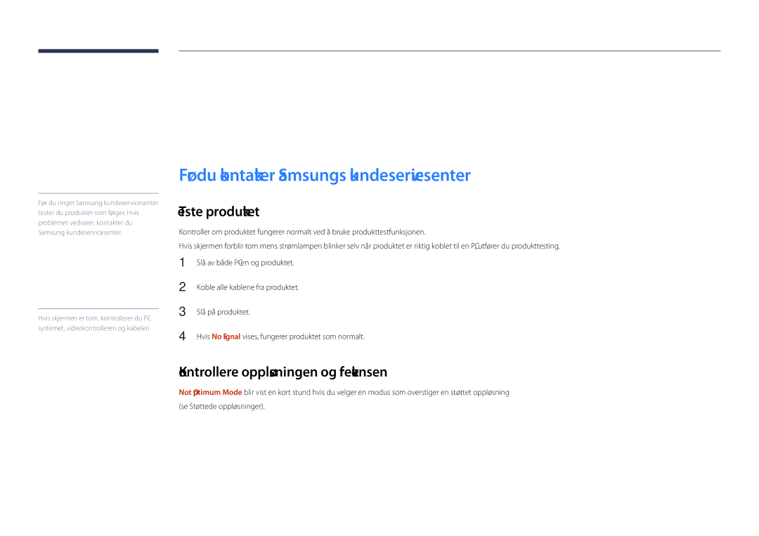 Samsung LH40DHDPLGC/EN manual Feilsøkingsveiledning, Før du kontakter Samsungs kundeservicesenter, Teste produktet 