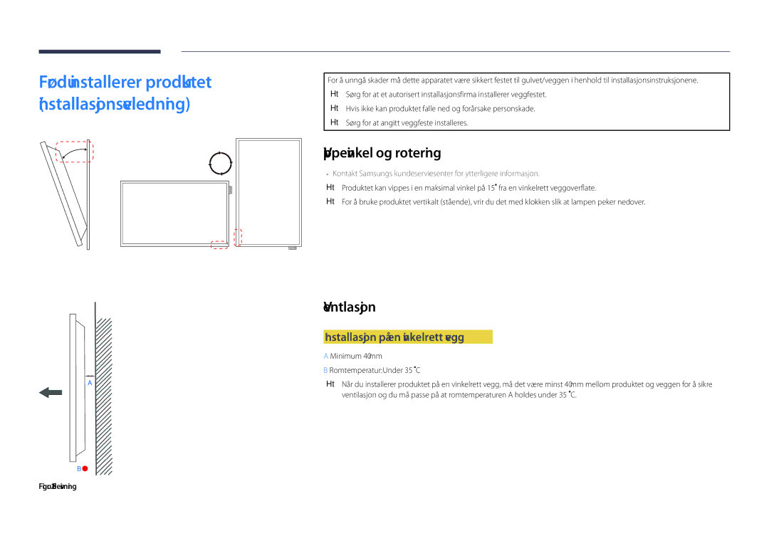 Samsung LH55DHDPLGC/EN, LH48DHDPLGC/EN manual Vippevinkel og rotering, Ventilasjon, Installasjon på en vinkelrett vegg 