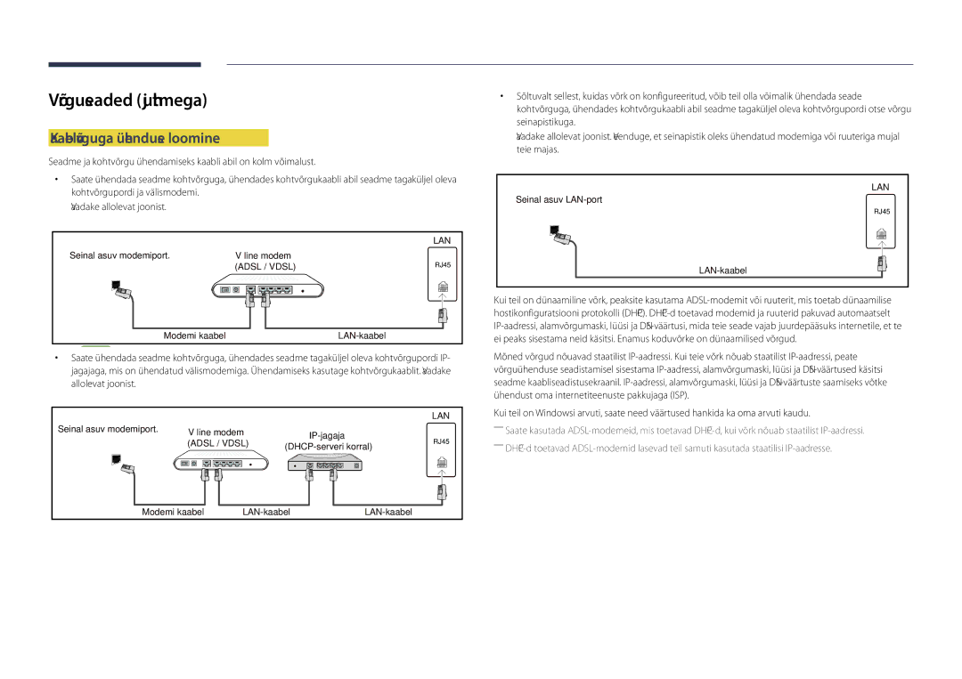 Samsung LH48DHDPLGC/EN, LH55DHDPLGC/EN, LH40DHDPLGC/EN manual Võrguseaded juhtmega, Kaabelvõrguga ühenduse loomine 