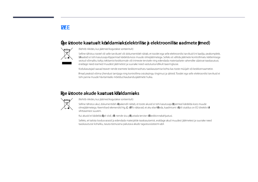 Samsung LH55DHDPLGC/EN, LH48DHDPLGC/EN, LH40DHDPLGC/EN manual Őige viis toote akude kasutusest kőrvaldamiseks 