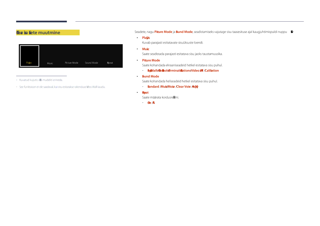 Samsung LH55DHDPLGC/EN, LH48DHDPLGC/EN, LH40DHDPLGC/EN manual Töötava sisu sätete muutmine, Playlist, Music, Picture Mode 