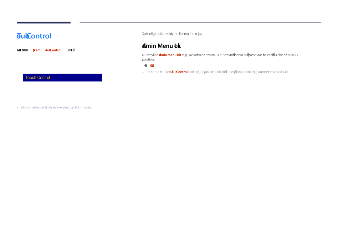 Samsung LH48DHDPLGC/EN, LH55DHDPLGC/EN, LH40DHDPLGC/EN manual Admin Menu Lock, Menu m → System → Touch Control → Enter E 