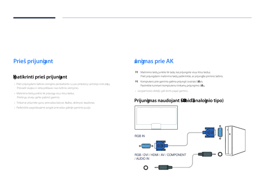 Samsung LH55DHDPLGC/EN, LH48DHDPLGC/EN Šaltinio įrenginio prijungimas ir naudojimas, Prieš prijungiant, Jungimas prie AK 