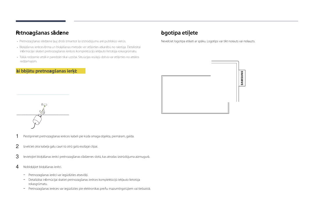 Samsung LH40DHDPLGC/EN, LH55DHDPLGC/EN, LH48DHDPLGC/EN manual Pretnozagšanas slēdzene, Lai bloķētu pretnozagšanas ierīci 