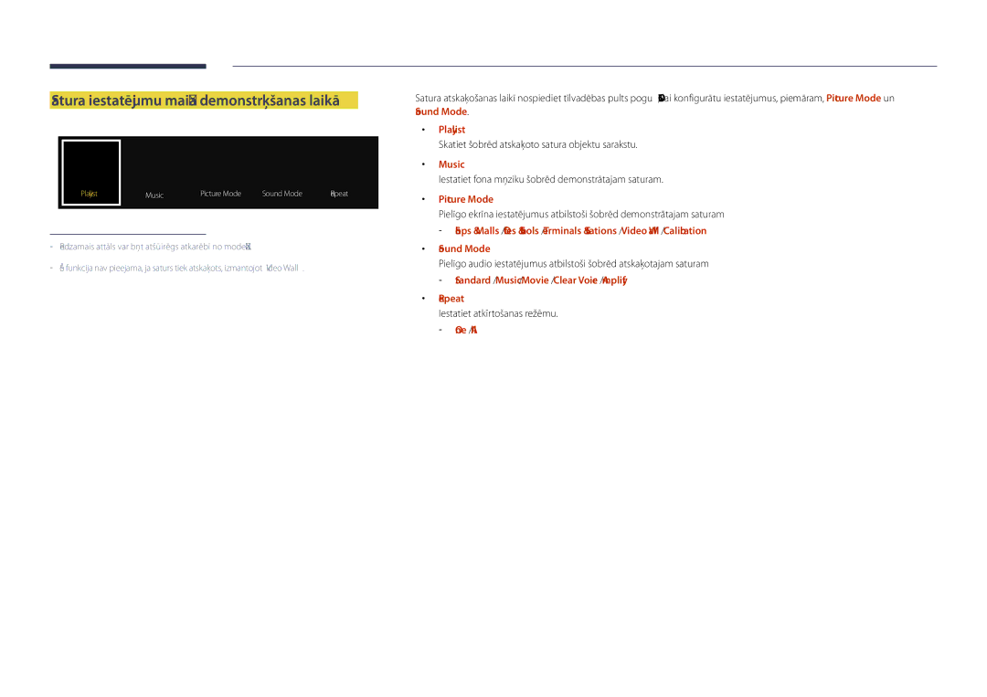 Samsung LH55DHDPLGC/EN manual Satura iestatījumu maiņa demonstrēšanas laikā, Playlist, Music, Picture Mode, Repeat 