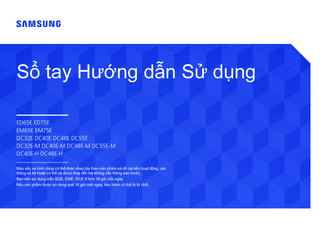 Samsung LH40DCEPLGC/XY, LH55DMEPLGC/XY, LH40DCEPLGC/XV, LH32DCEPLGC/XV, LH55DCEPLGC/XY manual Sổ tay Hướng dẫn Sử dụng 