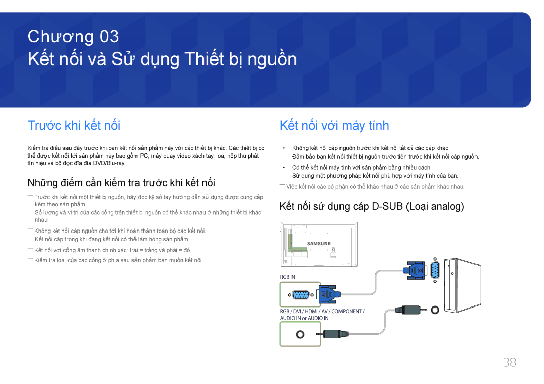 Samsung LH55DCEPLGC/XV, LH55DMEPLGC/XY, LH40DCEPLGC/XY manual Kế́t nố́i và̀ Sử dụng Thiế́t bị nguồ̀n, Trước khi kế́t nố́i 