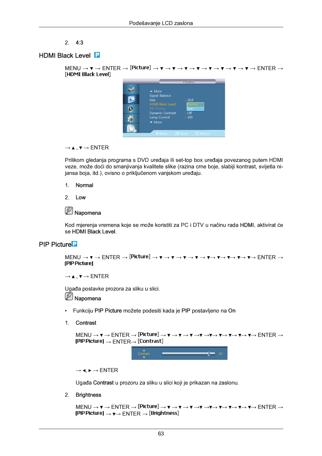 Samsung LH55LBPLBC/EN manual Hdmi Black Level, PIP Picture, Normal Low Napomena 