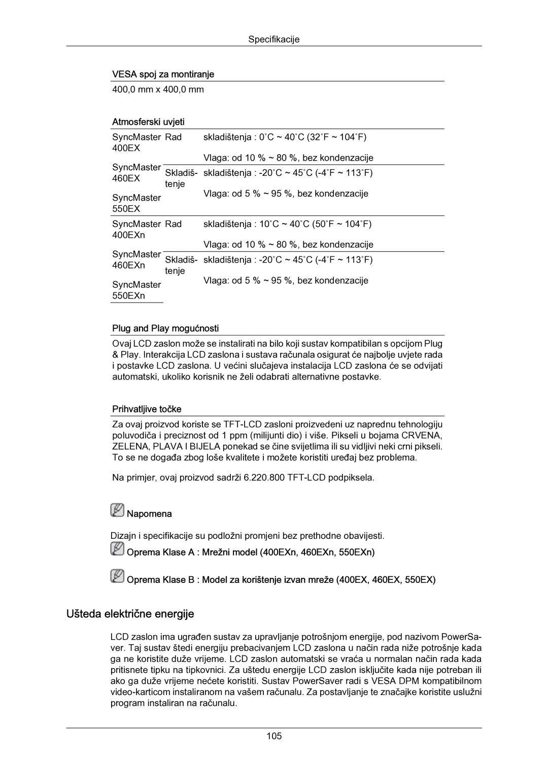 Samsung LH55LBPLBC/EN Ušteda električne energije, Vesa spoj za montiranje, Atmosferski uvjeti, Plug and Play mogućnosti 