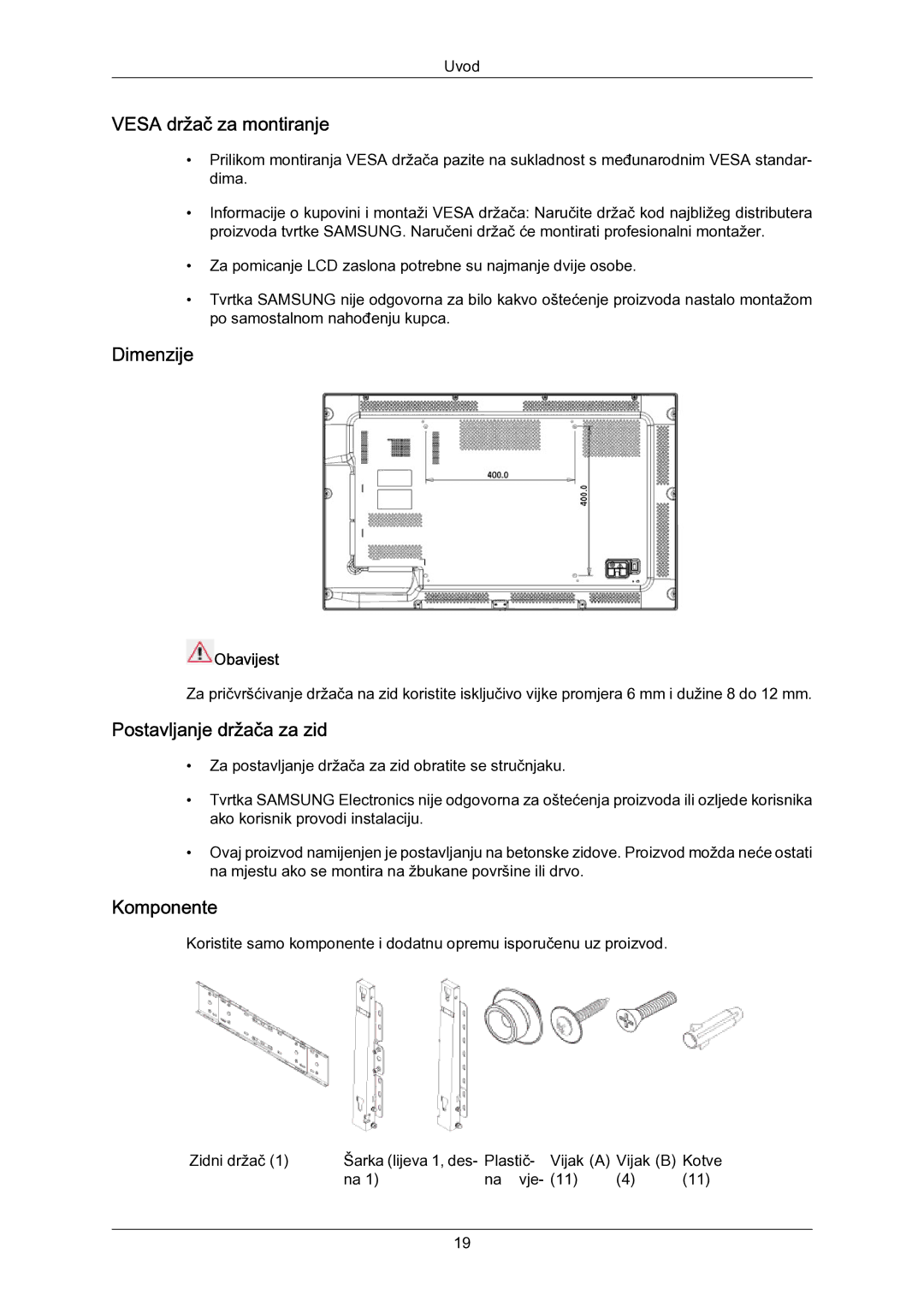 Samsung LH55LBPLBC/EN manual Vesa držač za montiranje, Dimenzije, Postavljanje držača za zid, Komponente, Obavijest 