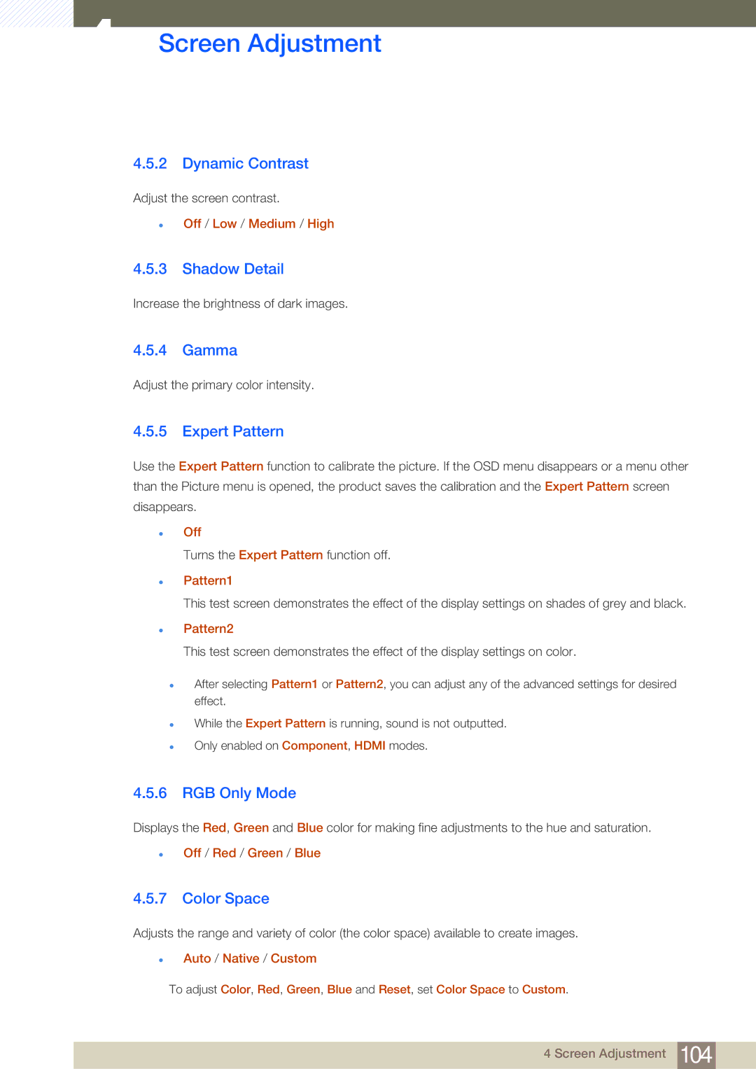 Samsung LH55MDBPLGC/EN, LH40MDBPLGC/EN Dynamic Contrast, Shadow Detail, Gamma, Expert Pattern, RGB Only Mode, Color Space 
