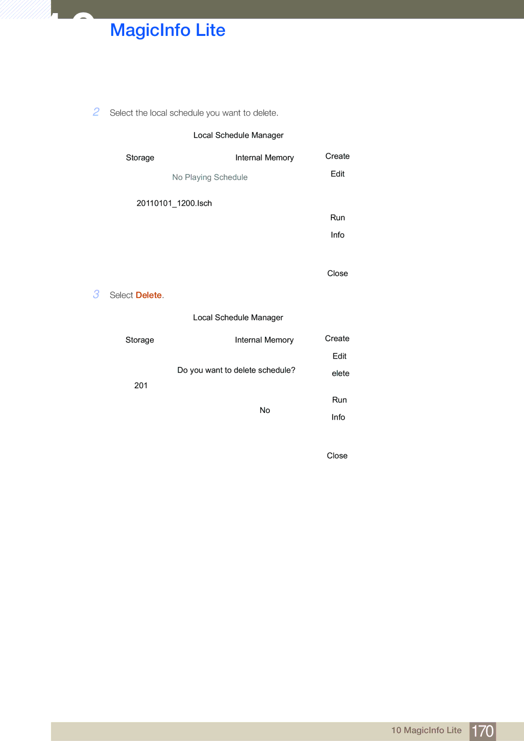 Samsung LH40MDBPLGC/EN, LH55MDBPLGC/EN, LH46MDBPLGC/EN, LH32MDBPLGC/EN manual Select the local schedule you want to delete 