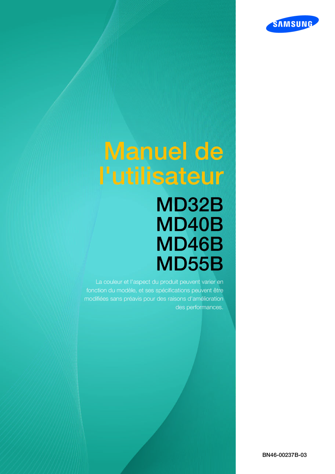 Samsung LH40MDBPLGC/EN, LH55MDBPLGC/EN, LH46MDBPLGC/EN, LH32MDBPLGC/EN manual Manuel de lutilisateur 