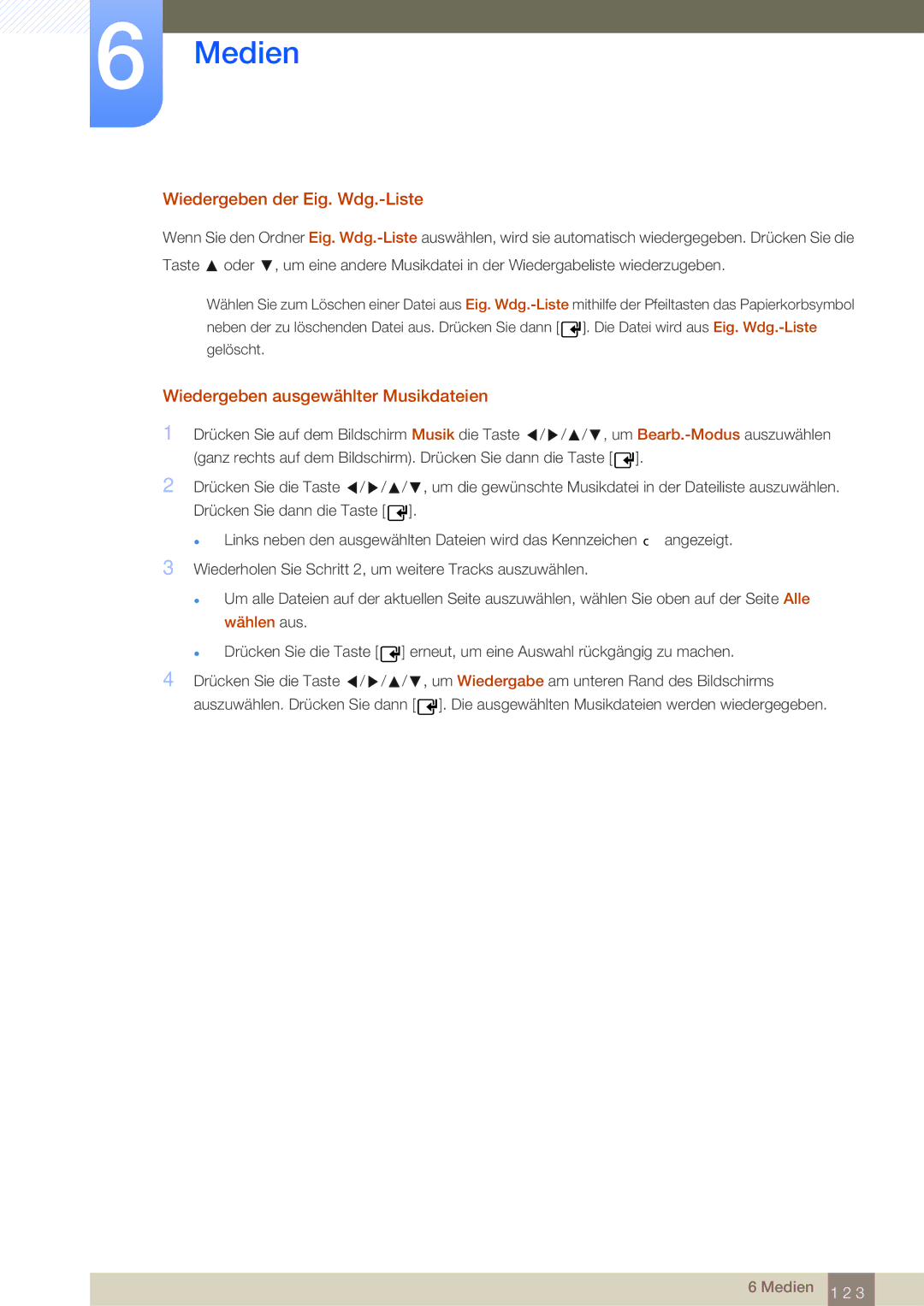 Samsung LH32MDBPLGC/EN, LH55MDBPLGC/EN manual Wiedergeben der Eig. Wdg.-Liste, Wiedergeben ausgewählter Musikdateien 