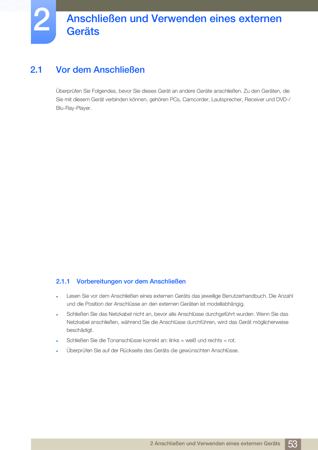 Samsung LH40MDBPLGC/EN, LH55MDBPLGC/EN, LH46MDBPLGC/EN AnschließenGeräts und Verwenden eines externen, Vor dem Anschließen 