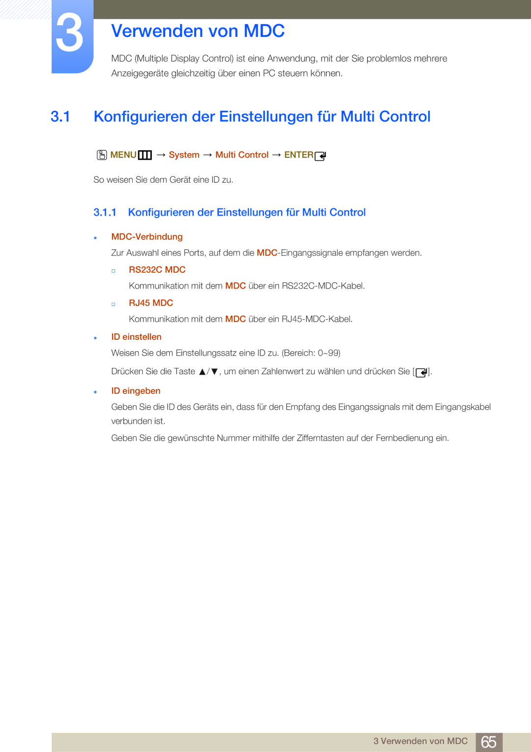 Samsung LH40MDBPLGC/EN, LH55MDBPLGC/EN, LH46MDBPLGC/EN Verwenden von MDC, Konfigurieren der Einstellungen für Multi Control 