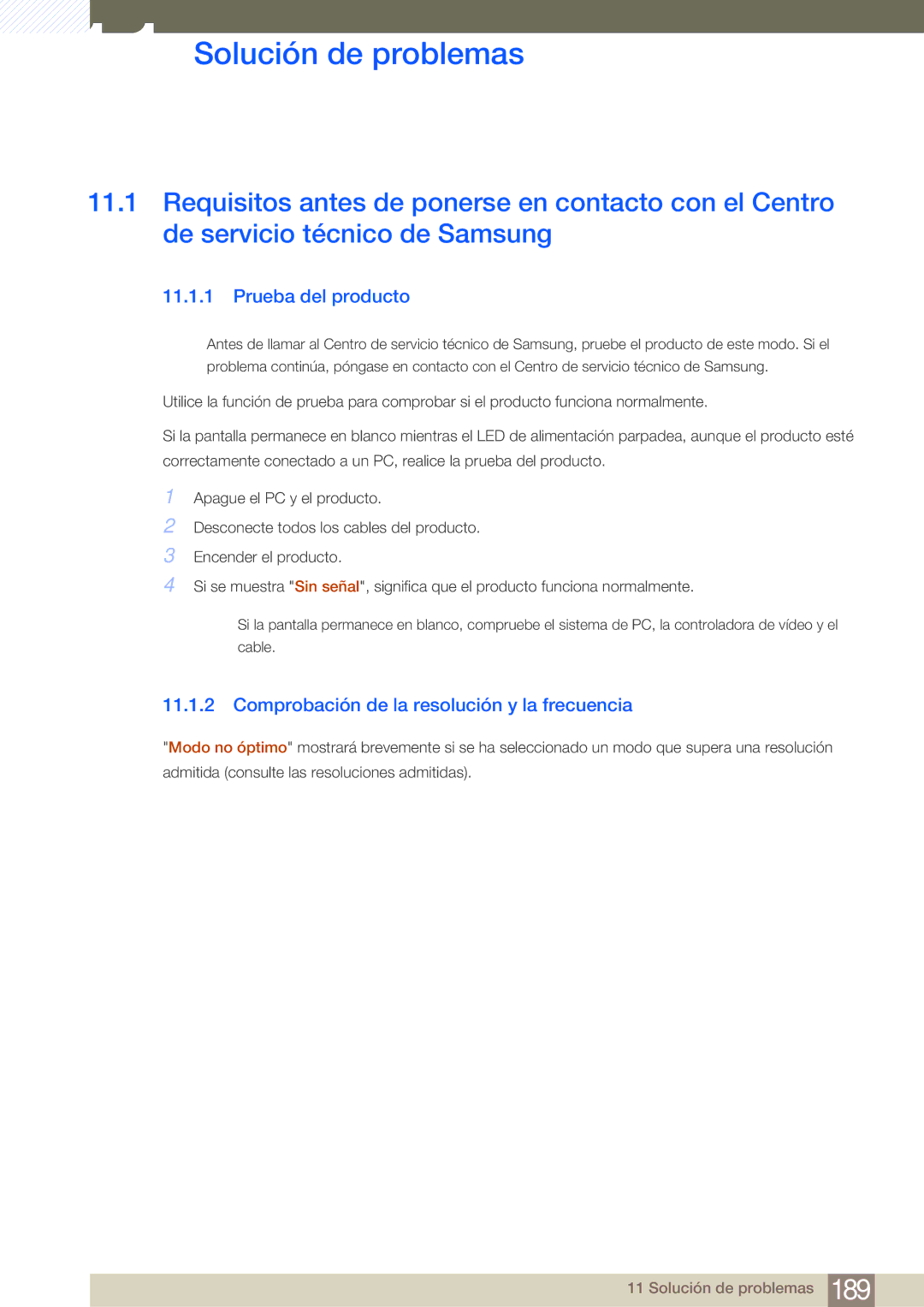 Samsung LH40MDBPLGC/EN manual Solución de problemas, Prueba del producto, Comprobación de la resolución y la frecuencia 