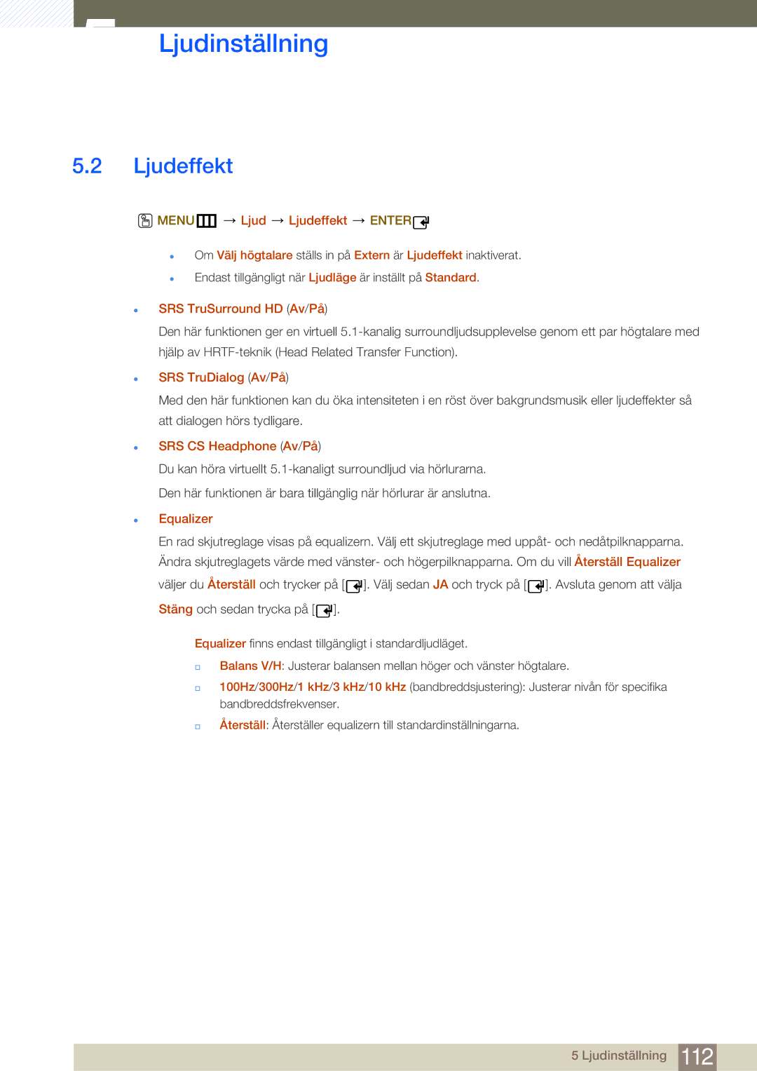 Samsung LH55MDBPLGC/EN manual Ljudeffekt,  SRS TruSurround HD Av/På,  SRS TruDialog Av/På,  SRS CS Headphone Av/På 