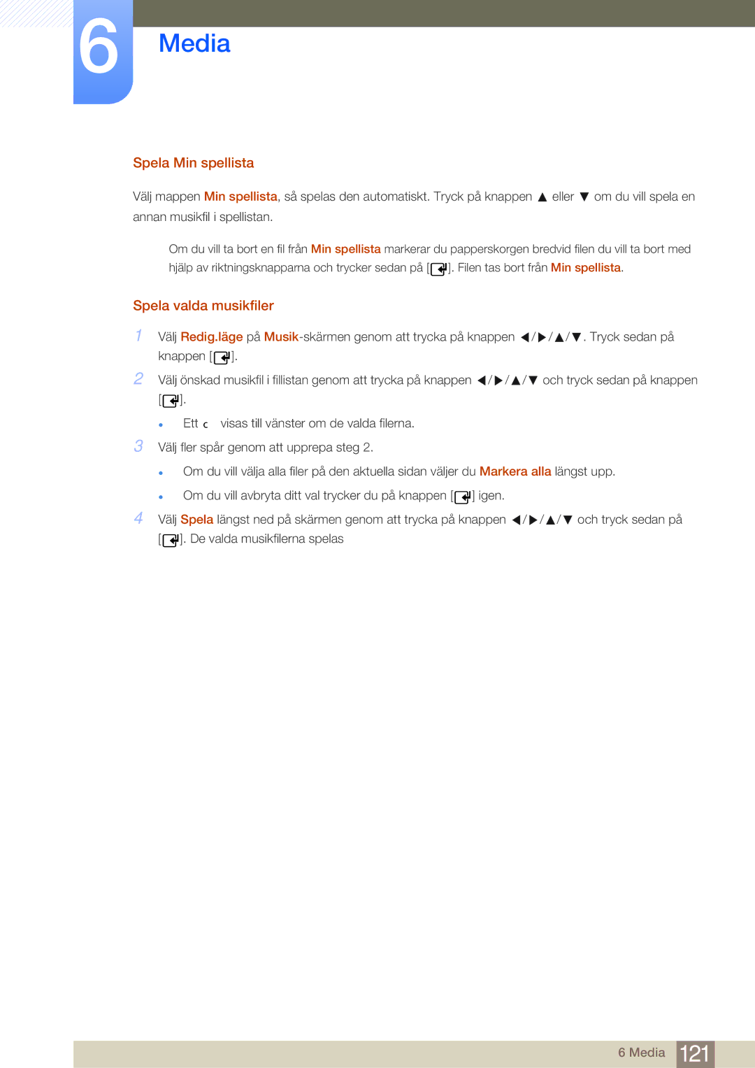 Samsung LH40MDBPLGC/EN, LH55MDBPLGC/EN, LH46MDBPLGC/EN, LH32MDBPLGC/EN manual Spela Min spellista, Spela valda musikfiler 