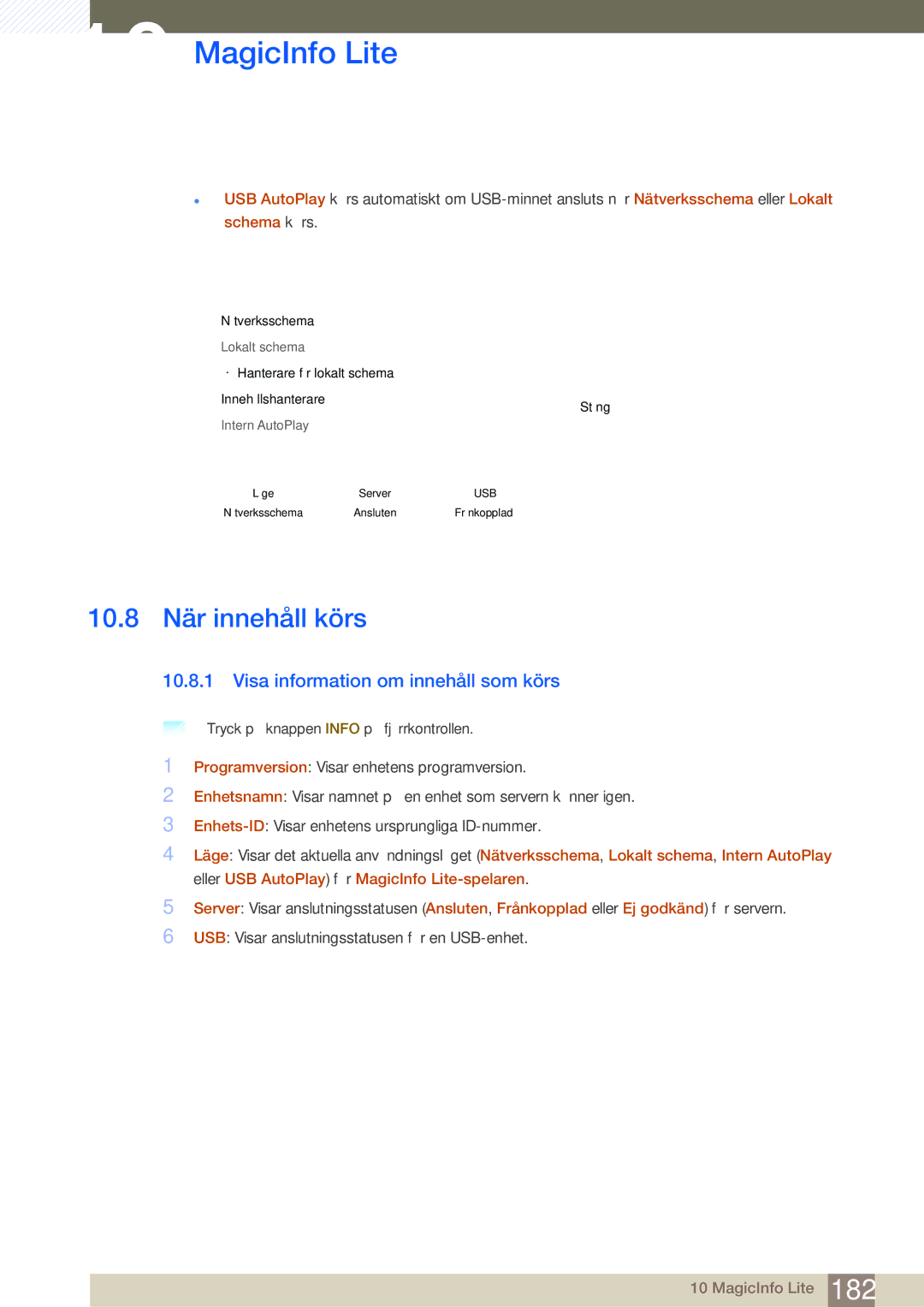 Samsung LH46MDBPLGC/EN, LH55MDBPLGC/EN, LH40MDBPLGC/EN manual 10.8 När innehåll körs, Visa information om innehåll som körs 