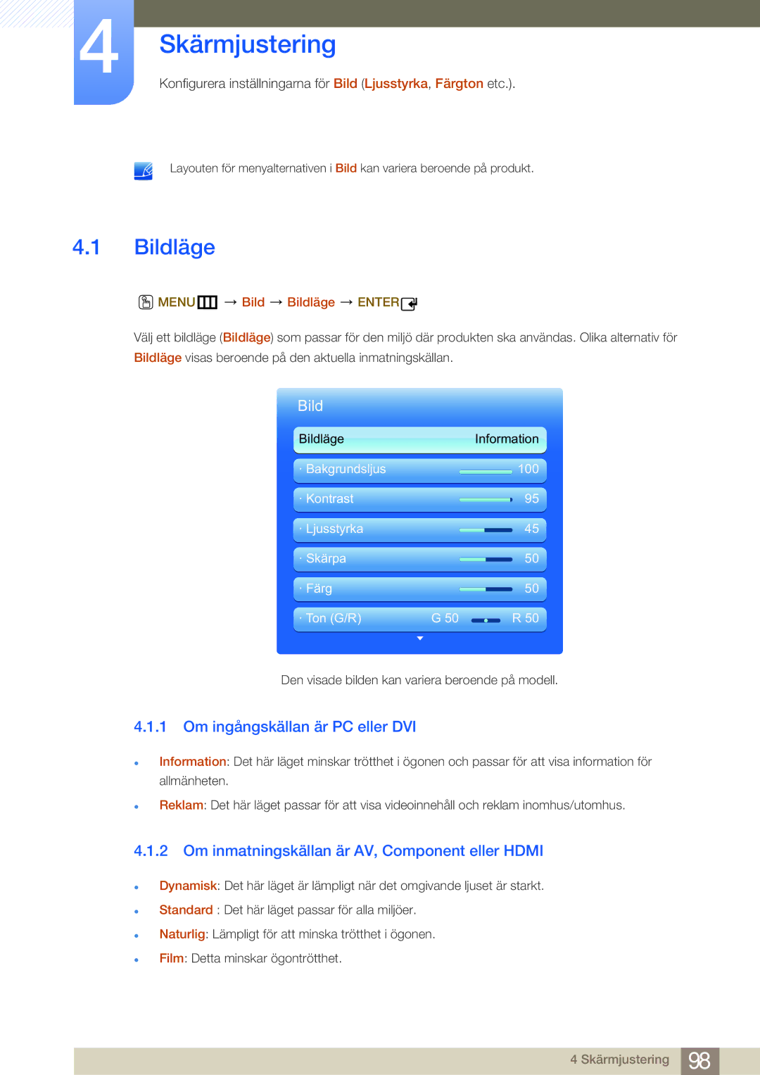 Samsung LH46MDBPLGC/EN, LH55MDBPLGC/EN Skärmjustering, Om ingångskällan är PC eller DVI, MENUm Bild Bildläge Enter 