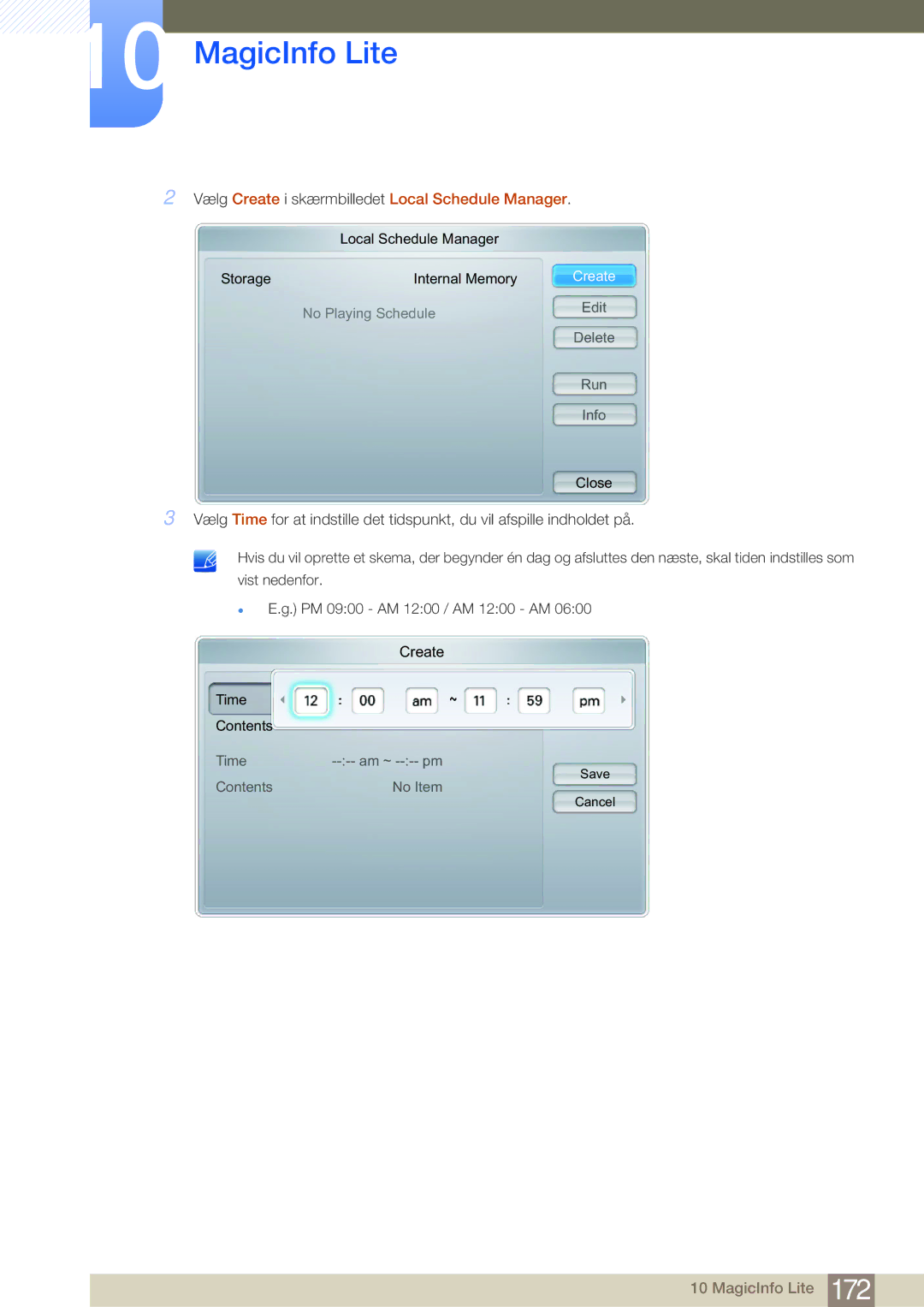 Samsung LH55MDBPLGC/EN, LH40MDBPLGC/EN, LH46MDBPLGC/EN, LH32MDBPLGC/EN Vælg Create i skærmbilledet Local Schedule Manager 