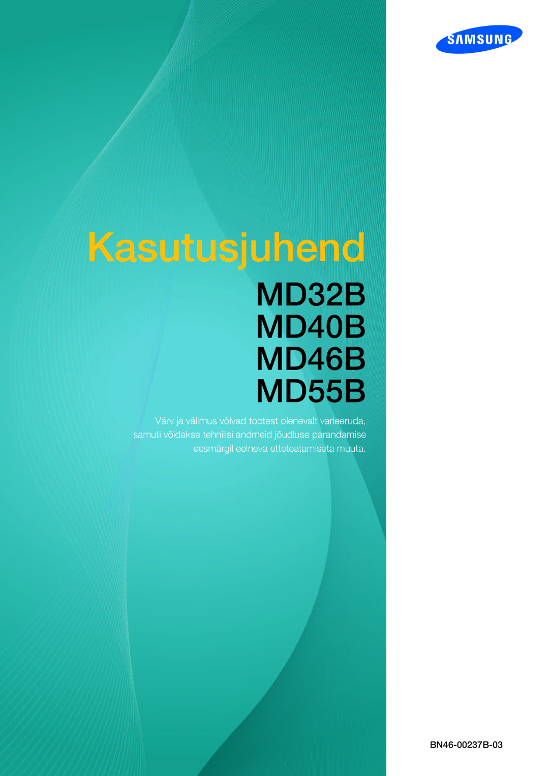 Samsung LH40MDBPLGC/EN, LH55MDBPLGC/EN, LH46MDBPLGC/EN, LH32MDBPLGC/EN manual Kasutusjuhend 