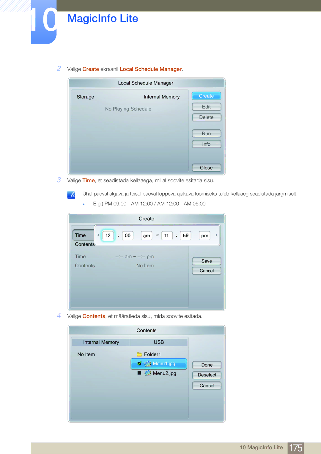 Samsung LH32MDBPLGC/EN, LH55MDBPLGC/EN, LH40MDBPLGC/EN, LH46MDBPLGC/EN manual Valige Create ekraanil Local Schedule Manager 