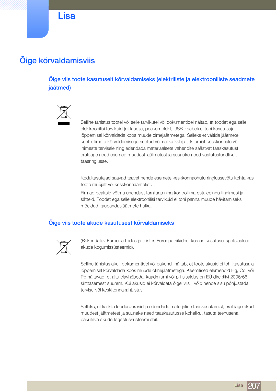 Samsung LH32MDBPLGC/EN, LH55MDBPLGC/EN manual Õige kõrvaldamisviis, Őige viis toote akude kasutusest kőrvaldamiseks 