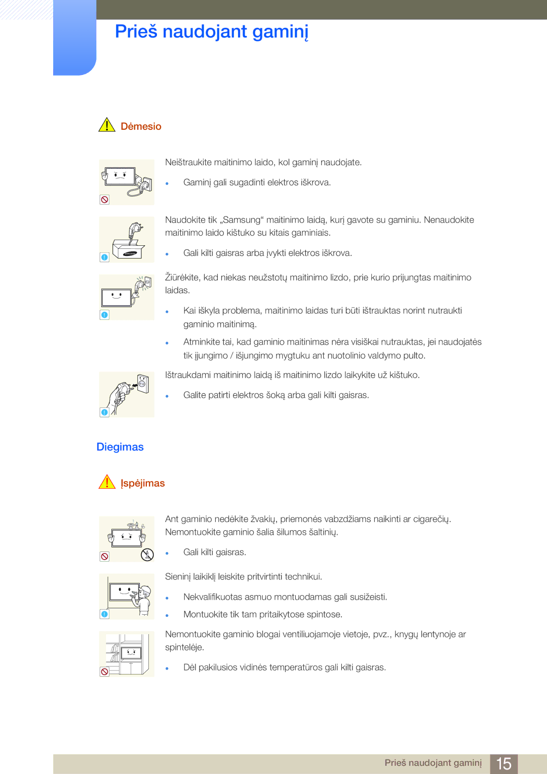 Samsung LH32MDBPLGC/EN, LH55MDBPLGC/EN, LH40MDBPLGC/EN, LH46MDBPLGC/EN manual Diegimas, Dėmesio 