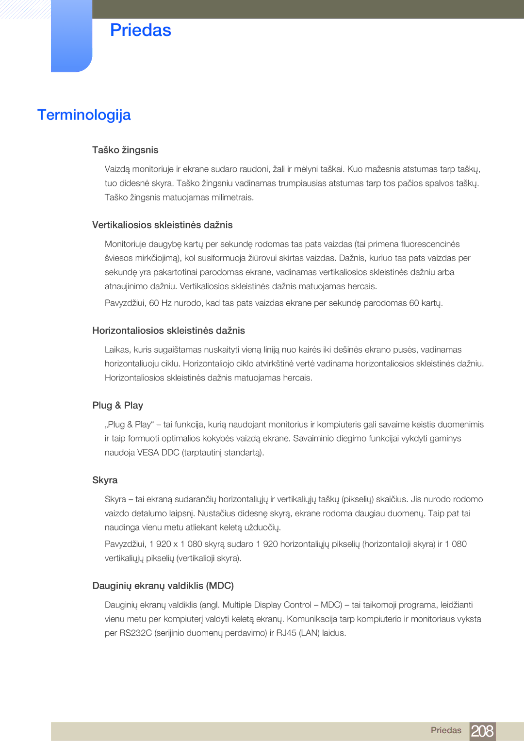 Samsung LH55MDBPLGC/EN, LH40MDBPLGC/EN, LH46MDBPLGC/EN, LH32MDBPLGC/EN manual Terminologija, Taško žingsnis 