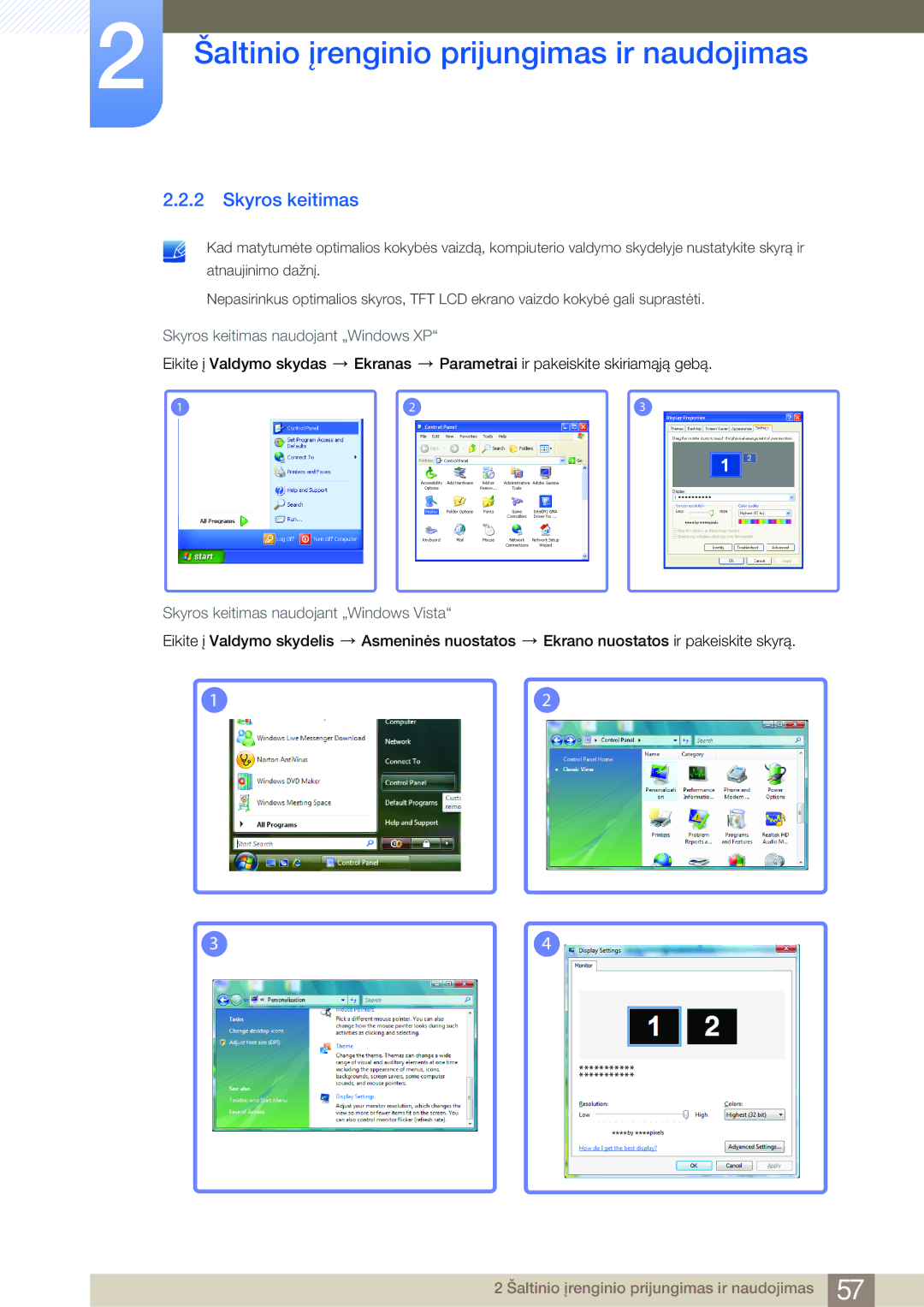 Samsung LH40MDBPLGC/EN, LH55MDBPLGC/EN Skyros keitimas naudojant „Windows XP, Skyros keitimas naudojant „Windows Vista 