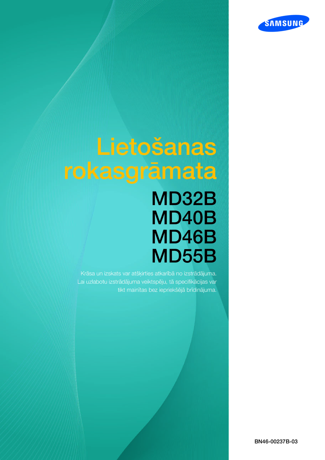 Samsung LH40MDBPLGC/EN, LH55MDBPLGC/EN, LH46MDBPLGC/EN, LH32MDBPLGC/EN manual Lietošanas Rokasgrāmata 