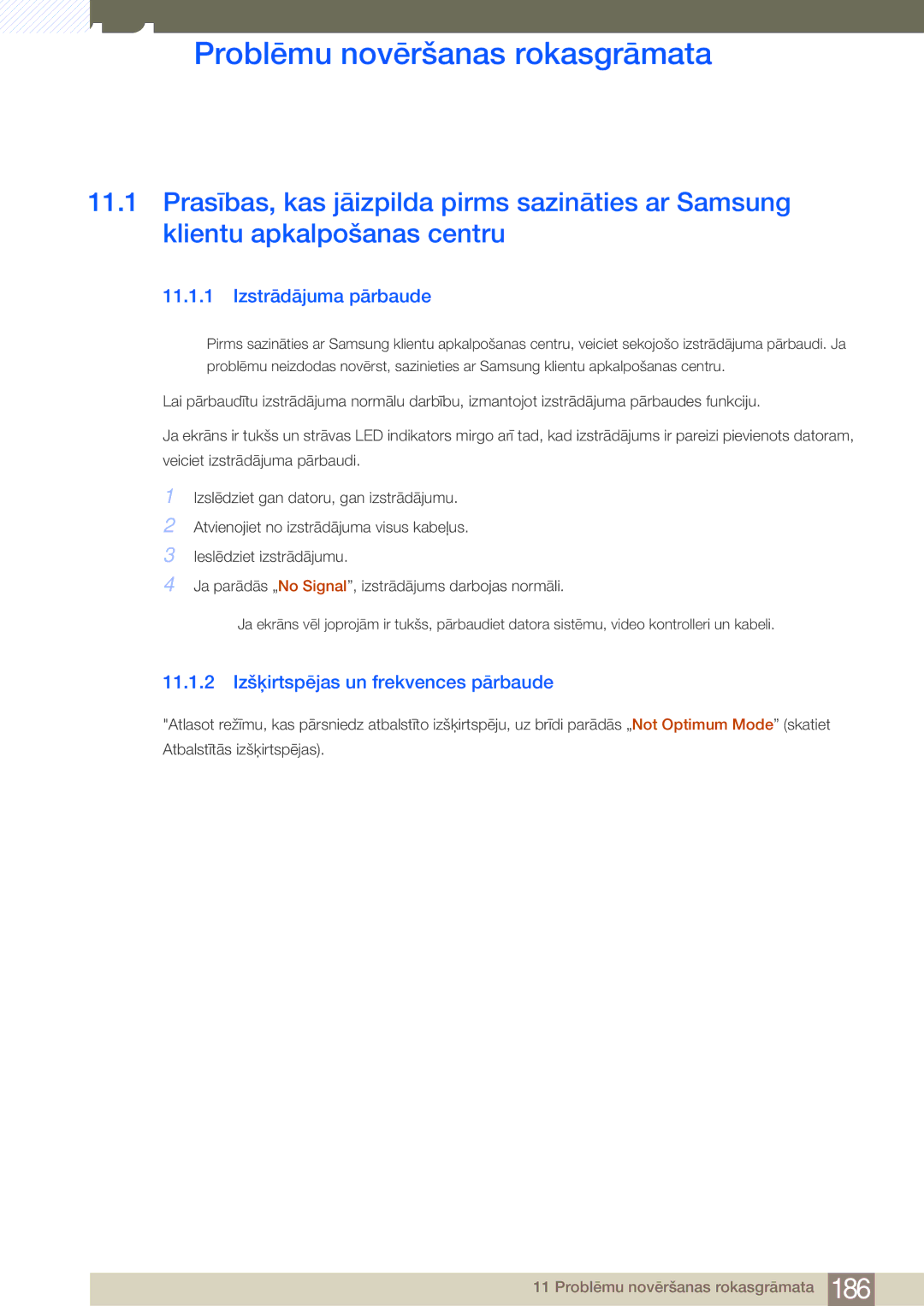 Samsung LH46MDBPLGC/EN, LH55MDBPLGC/EN, LH40MDBPLGC/EN manual Problēmu novēršanas rokasgrāmata, Izstrādājuma pārbaude 