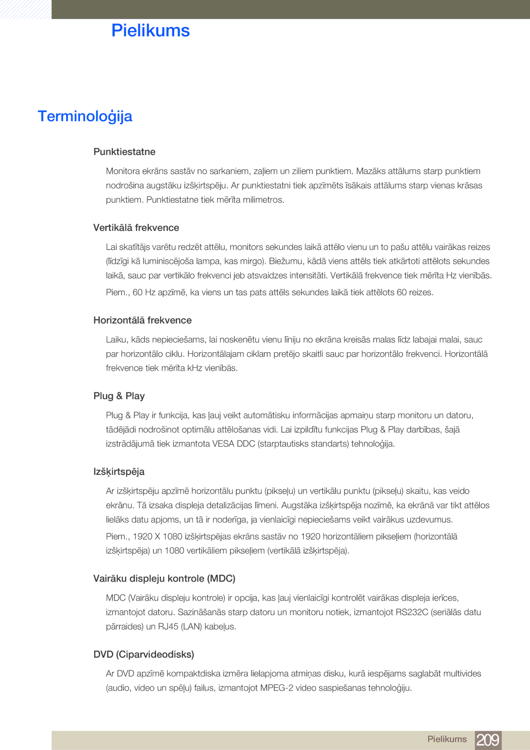 Samsung LH40MDBPLGC/EN, LH55MDBPLGC/EN, LH46MDBPLGC/EN, LH32MDBPLGC/EN manual Terminoloģija, Punktiestatne 