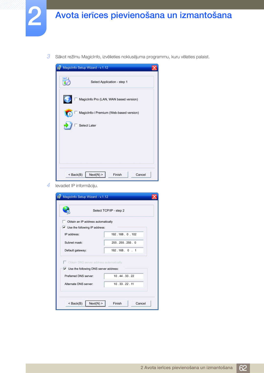 Samsung LH46MDBPLGC/EN, LH55MDBPLGC/EN, LH40MDBPLGC/EN, LH32MDBPLGC/EN manual Ievadiet IP informāciju 