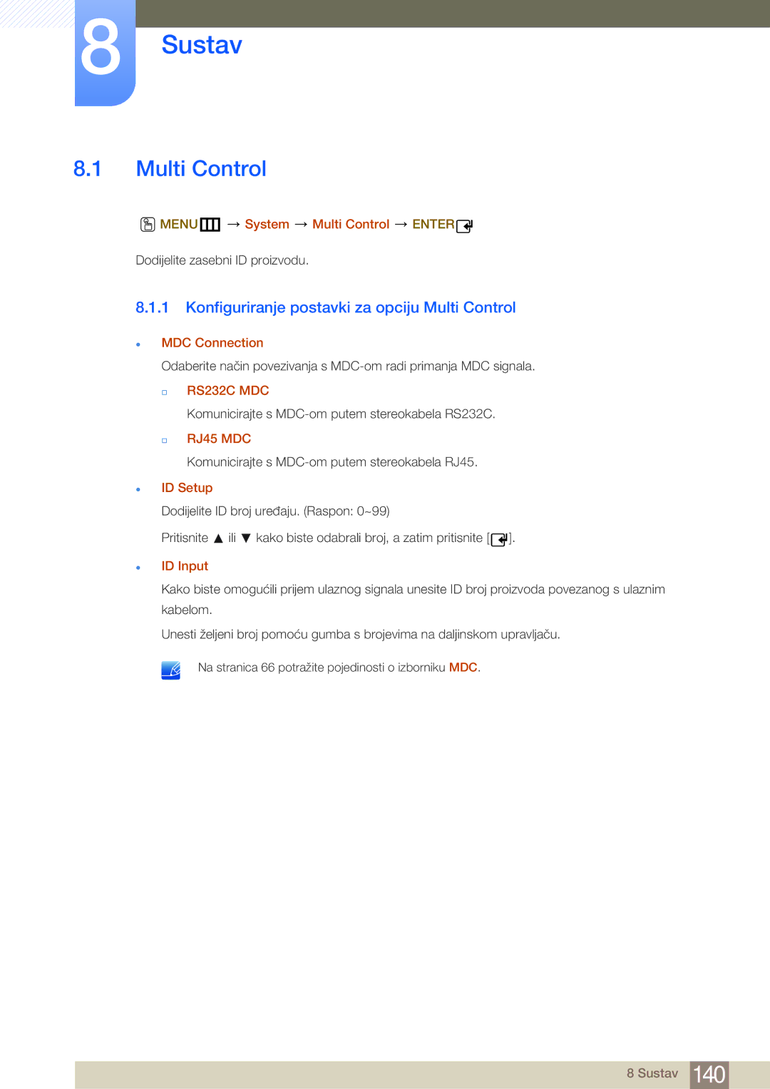 Samsung LH46MDBPLGC/EN, LH55MDBPLGC/EN manual Sustav, Multi Control, Komunicirajte s MDC-om putem stereokabela RS232C 