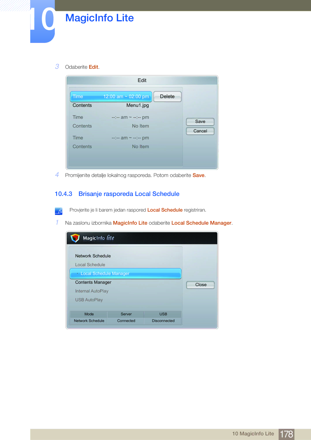 Samsung LH40MDBPLGC/EN, LH55MDBPLGC/EN, LH46MDBPLGC/EN manual Brisanje rasporeda Local Schedule, Odaberite Edit 