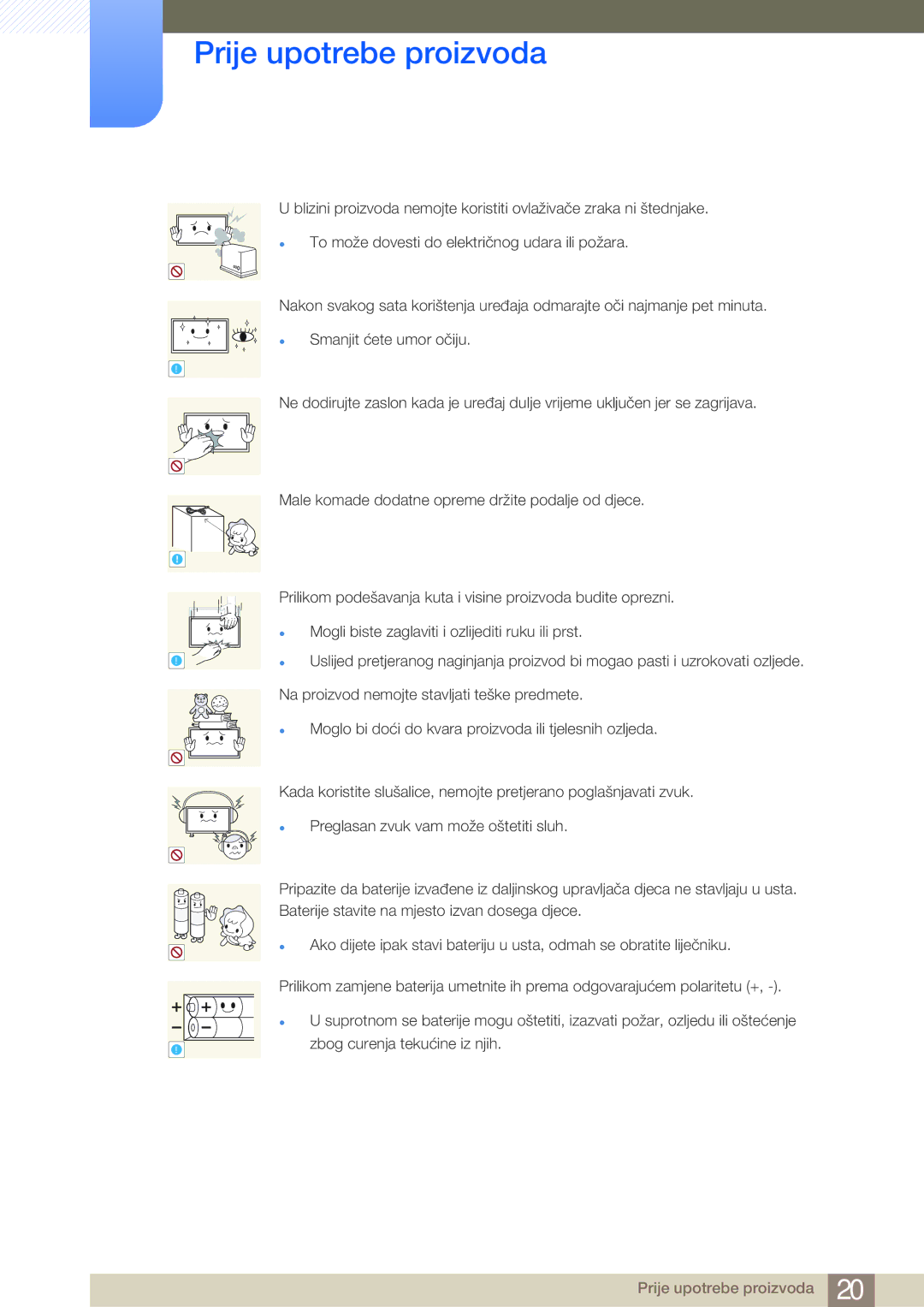 Samsung LH46MDBPLGC/EN, LH55MDBPLGC/EN manual Na proizvod nemojte stavljati teške predmete, Zbog curenja tekućine iz njih 