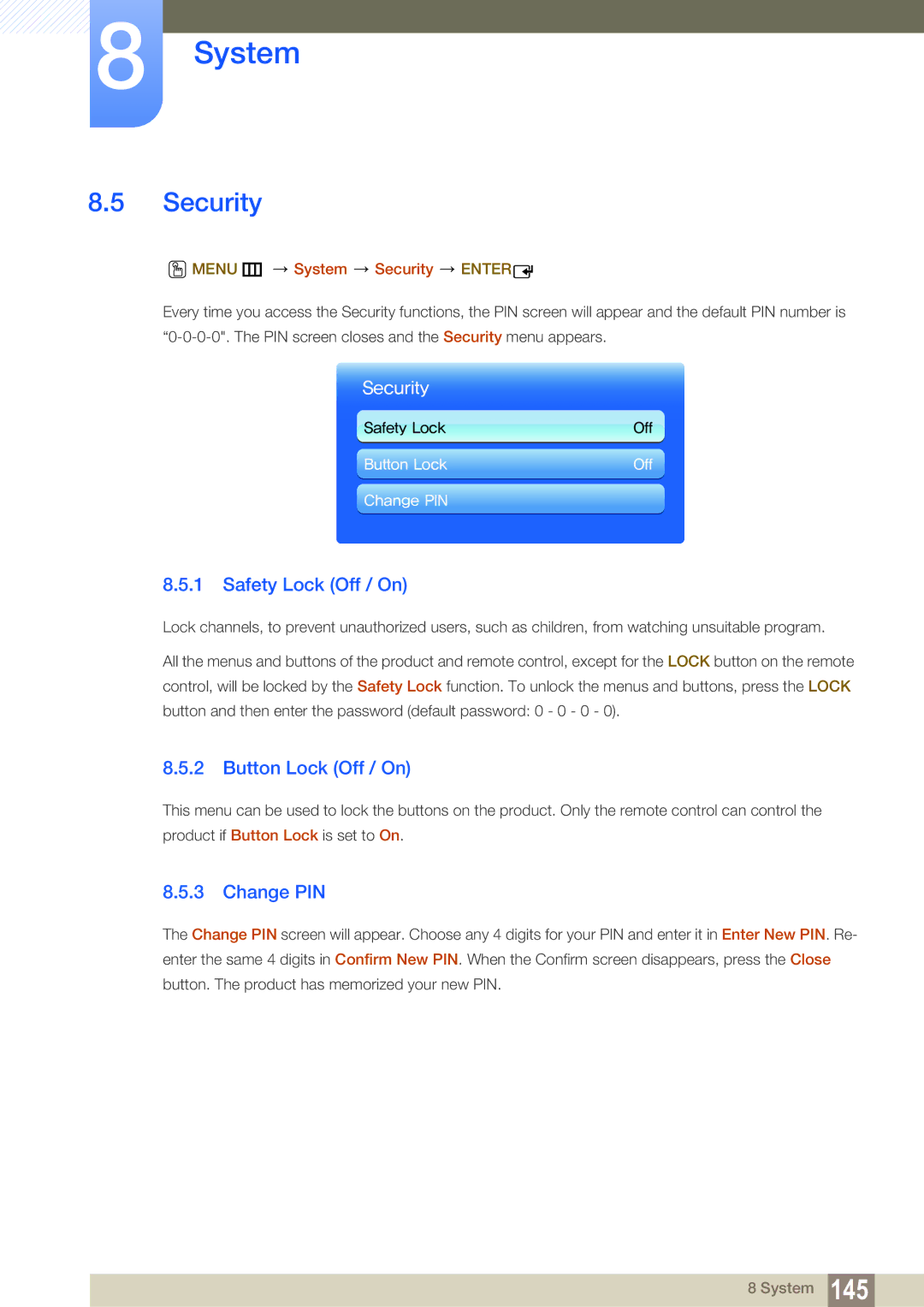 Samsung LH55MEBPLGC/XY manual Safety Lock Off / On, Button Lock Off / On, Change PIN, Menu m System Security Enter 