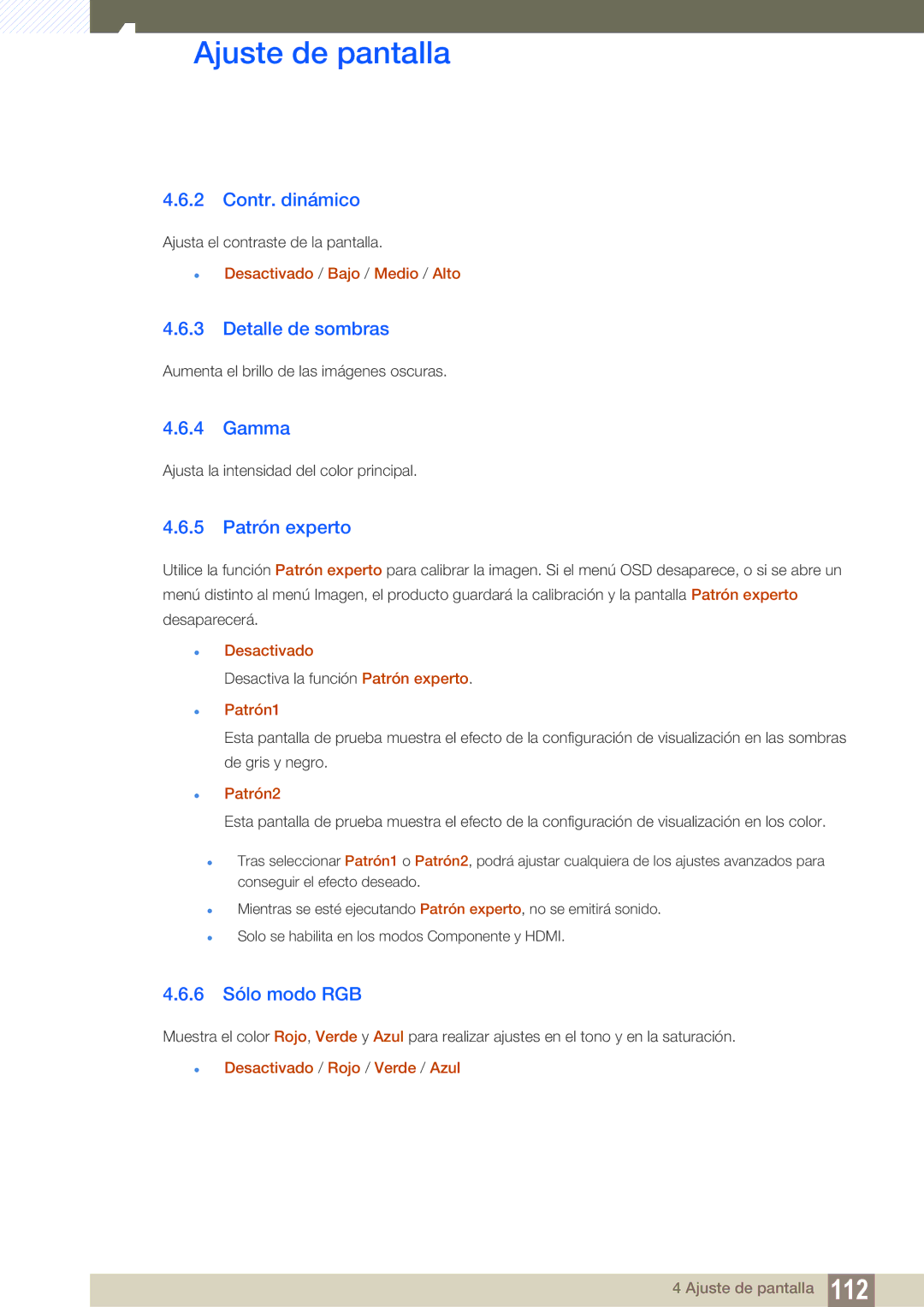 Samsung LH55MEBPLGC/EN manual Contr. dinámico, Detalle de sombras, Gamma, Patrón experto, 6 Sólo modo RGB 