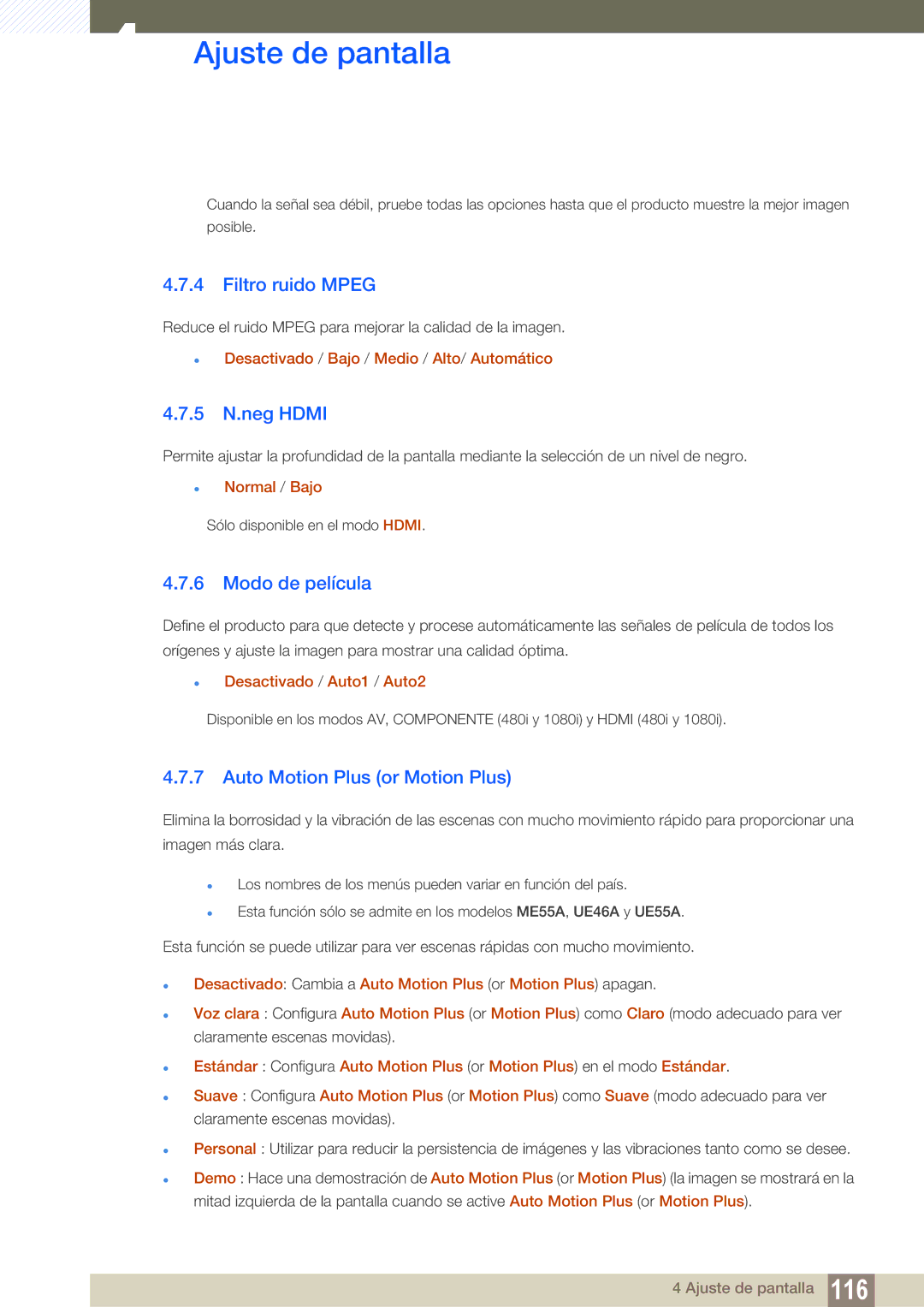 Samsung LH55MEBPLGC/EN manual Filtro ruido Mpeg, 5 N.neg Hdmi, Modo de película, Auto Motion Plus or Motion Plus 