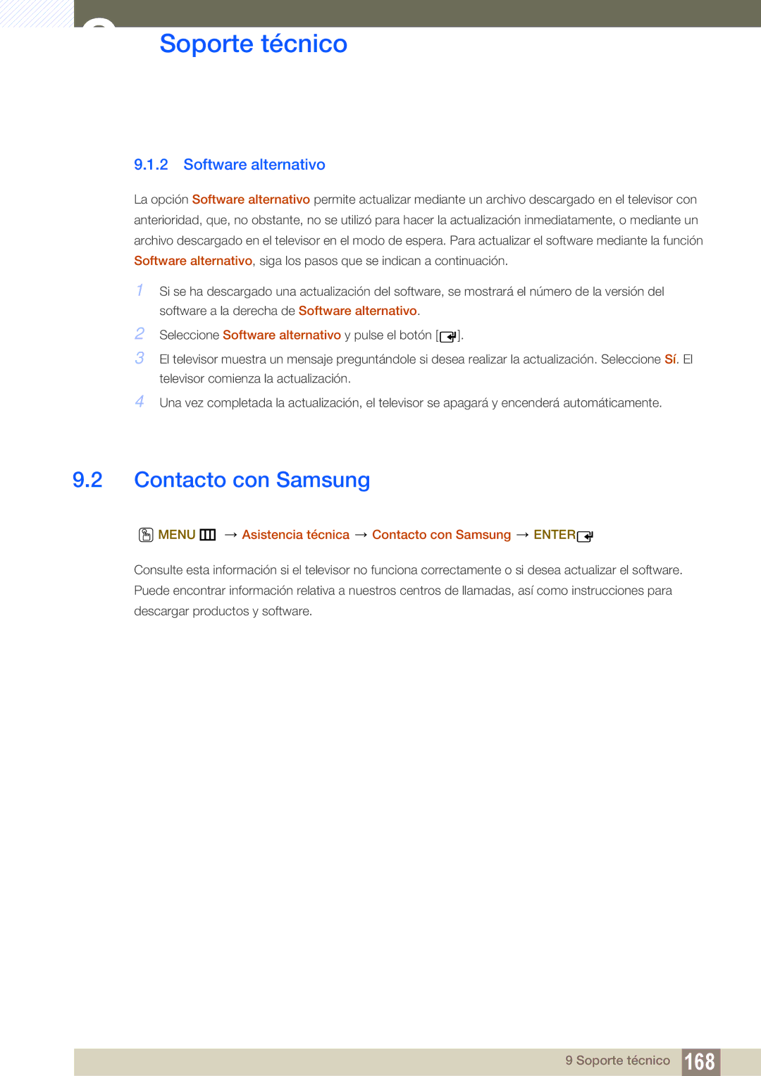 Samsung LH55MEBPLGC/EN manual Software alternativo, Menu m Asistencia técnica Contacto con Samsung Enter 