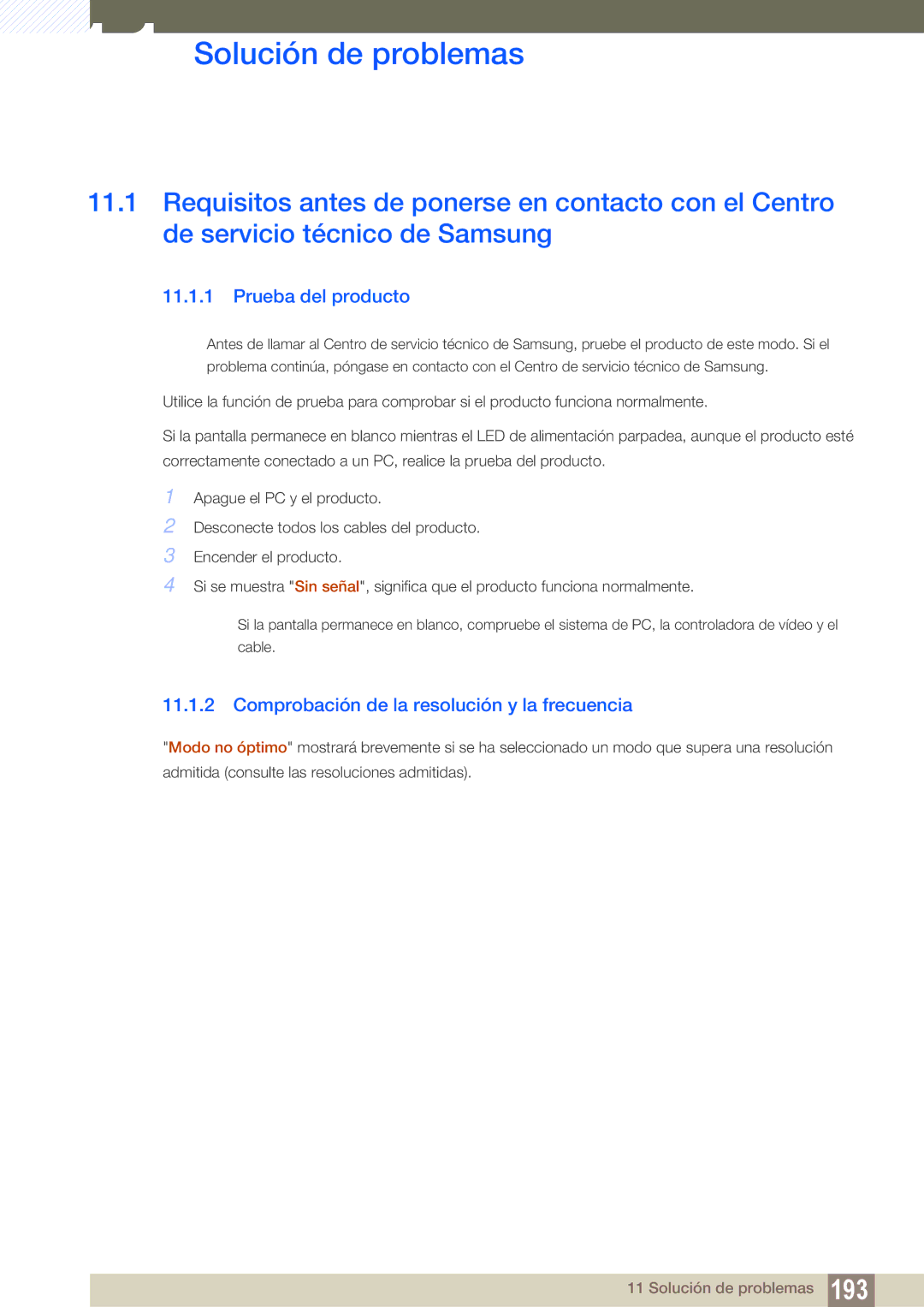 Samsung LH55MEBPLGC/EN manual Solución de problemas, Prueba del producto, Comprobación de la resolución y la frecuencia 