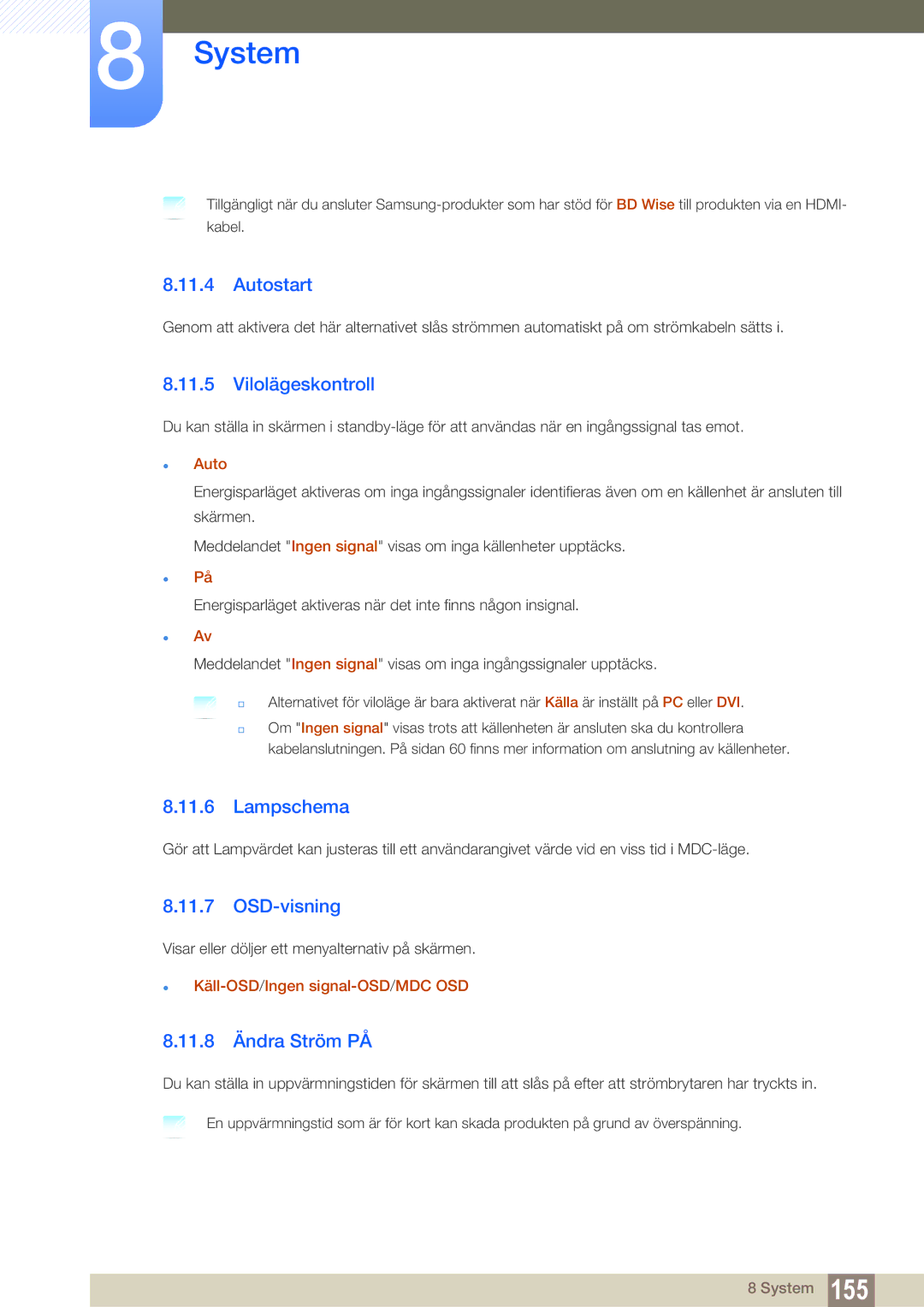 Samsung LH55MEBPLGC/EN manual Autostart, Vilolägeskontroll, Lampschema, OSD-visning, 11.8 Ändra Ström PÅ 