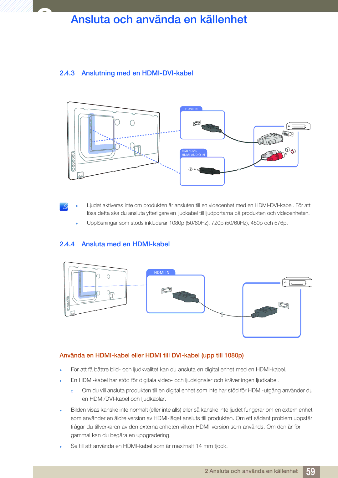 Samsung LH55MEBPLGC/EN manual Anslutning med en HDMI-DVI-kabel, Ansluta med en HDMI-kabel 