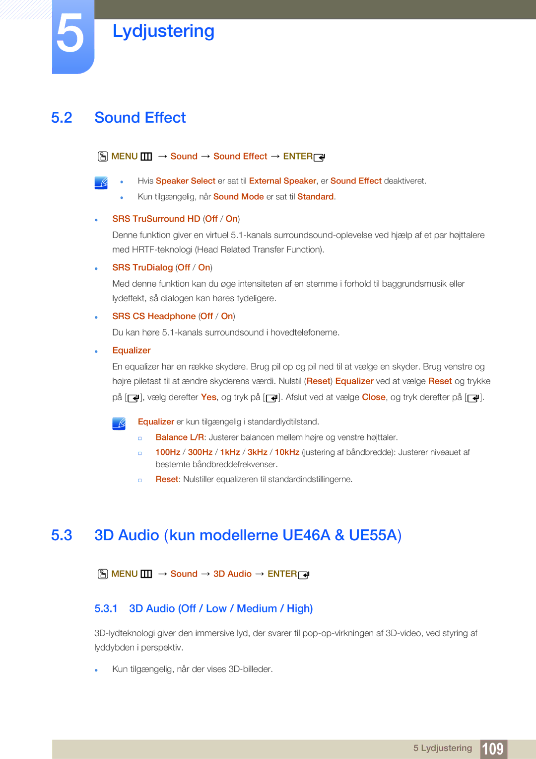 Samsung LH55MEBPLGC/EN manual Sound Effect, 3D Audio kun modellerne UE46A & UE55A, 1 3D Audio Off / Low / Medium / High 