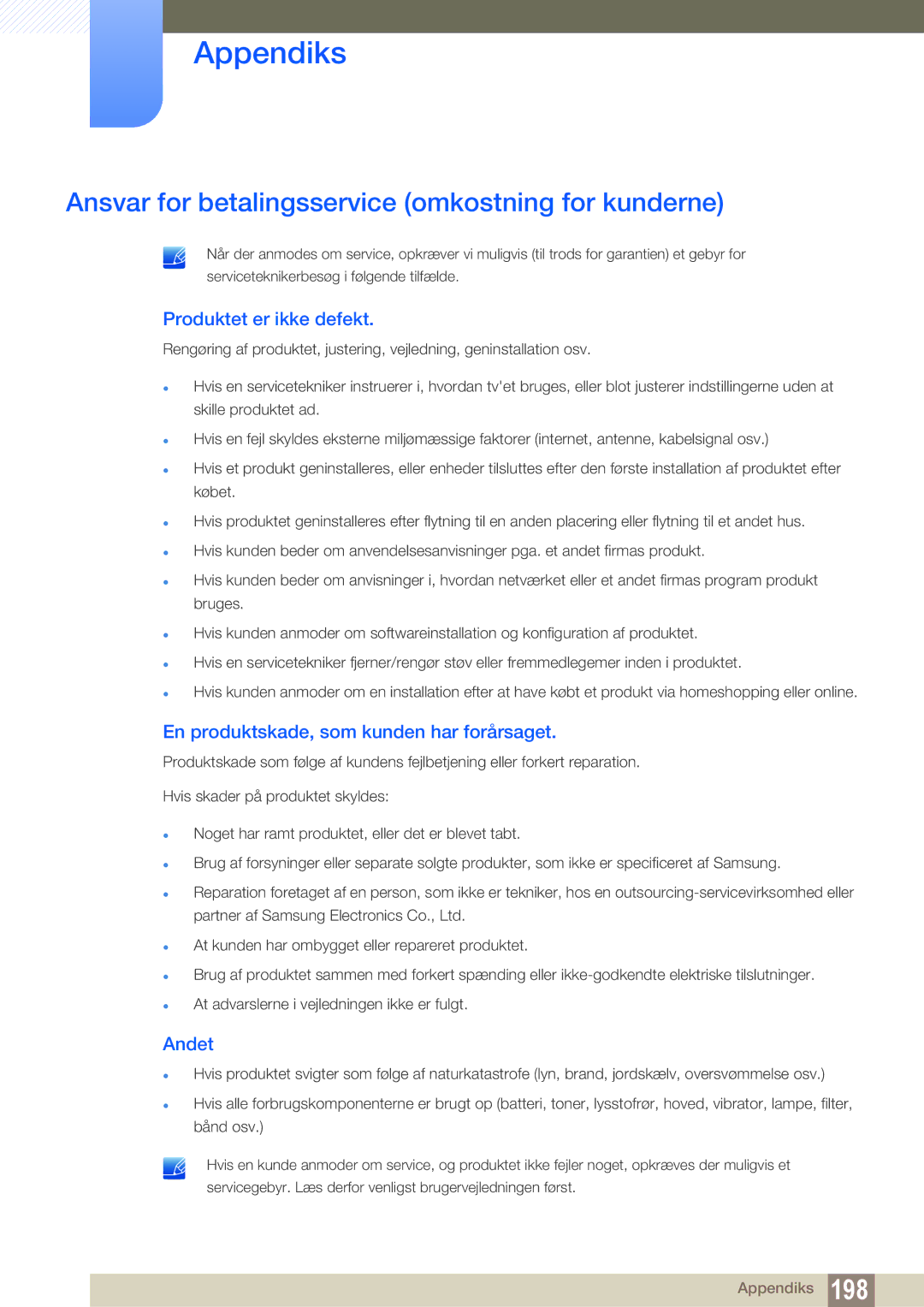Samsung LH55MEBPLGC/EN manual Ansvar for betalingsservice omkostning for kunderne, Produktet er ikke defekt, Andet 