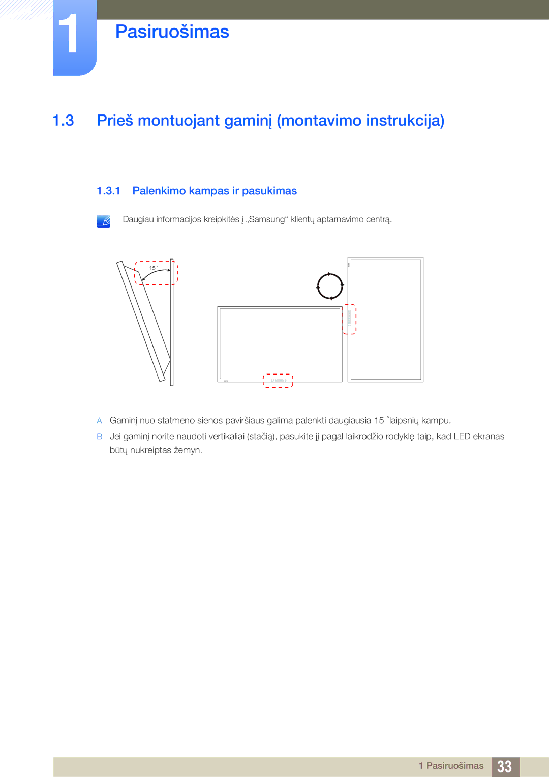 Samsung LH55MEBPLGC/EN manual Prieš montuojant gaminį montavimo instrukcija, Palenkimo kampas ir pasukimas 